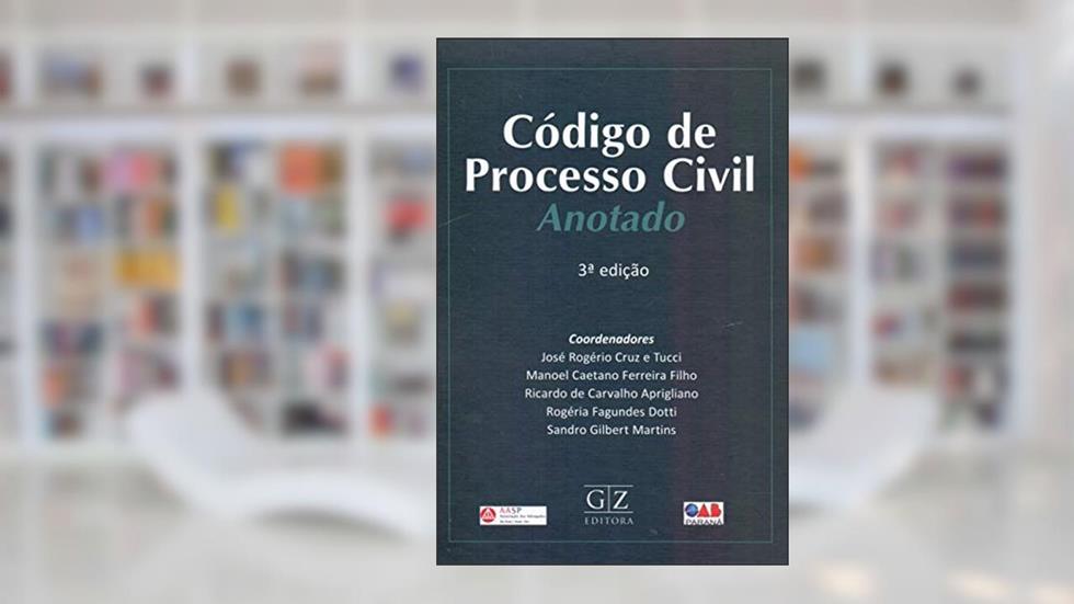 Código de Processo Civil Anotado, do autor José Rogerio Cruz e Tucci