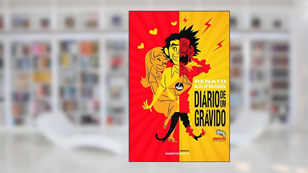 Diário de um grávido, do autor Renato Kaufmann