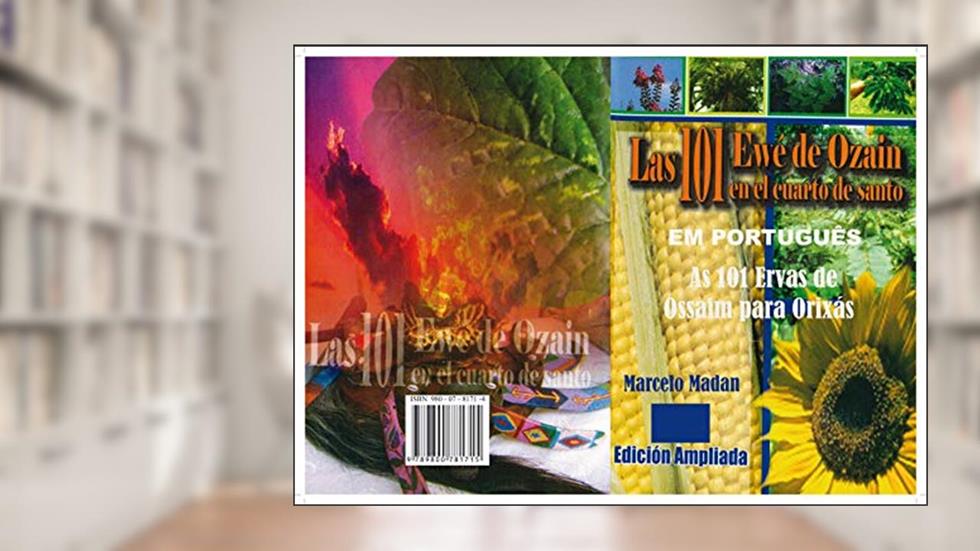 AS 101 EWÉ NO QUARTO DOS ORIXÁS, do autor MARCELO MADAN