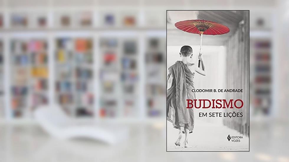 Budismo em sete lições, do autor Clodomir B. de Andrade