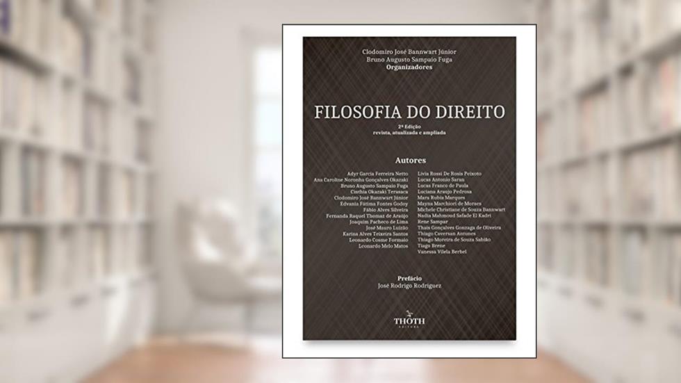 Filosofia do Direito, do autor Bruno Augusto Sampaio Fuga; Clodomiro José Bannwart Júnior