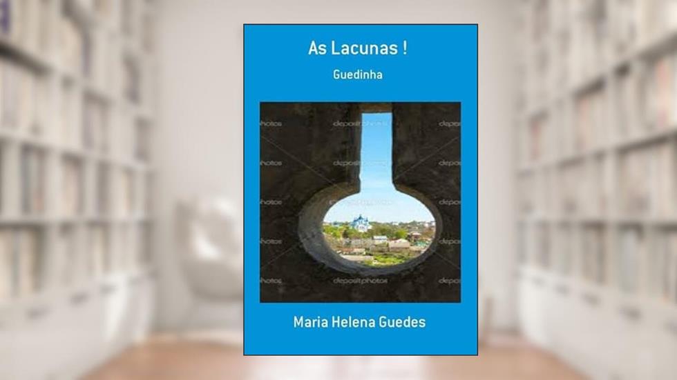As Lacunas !, do autor Maria Helena Guedes