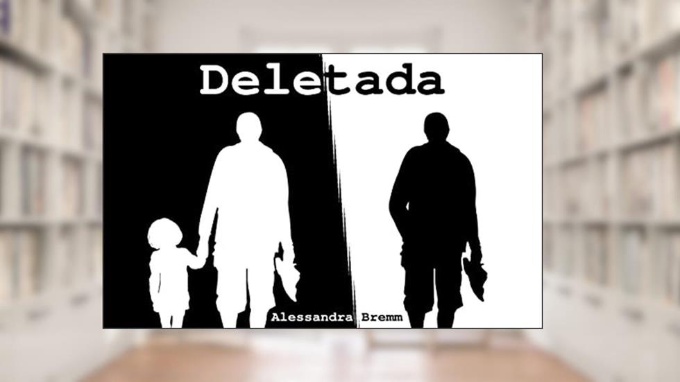 Deletada, do autor Alessandra Bremm