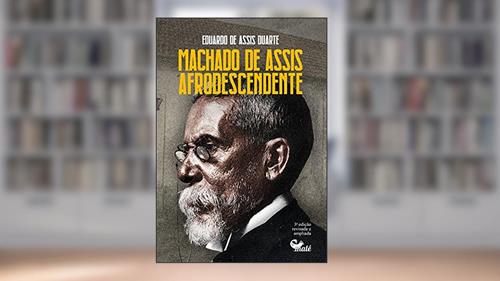 Capa de Machado de Assis afrodescendente: antologia e crítica, do autor Eduardo de Assis Duarte