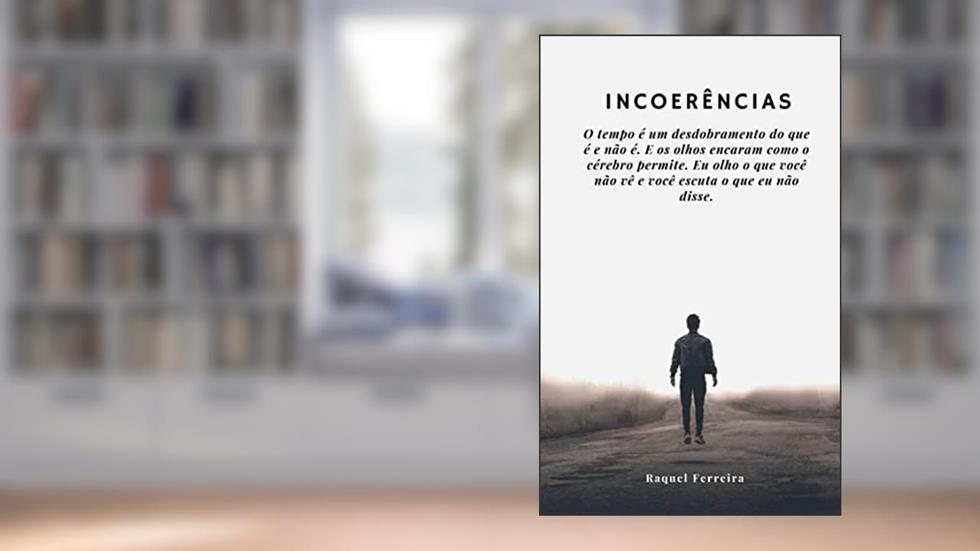 Incoerências, do autor Raquel Ferreira