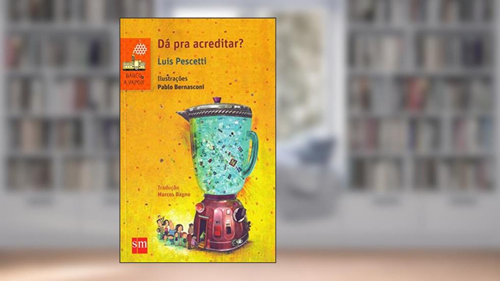 Da Pra Acreditar?, do autor Luis Pescetti