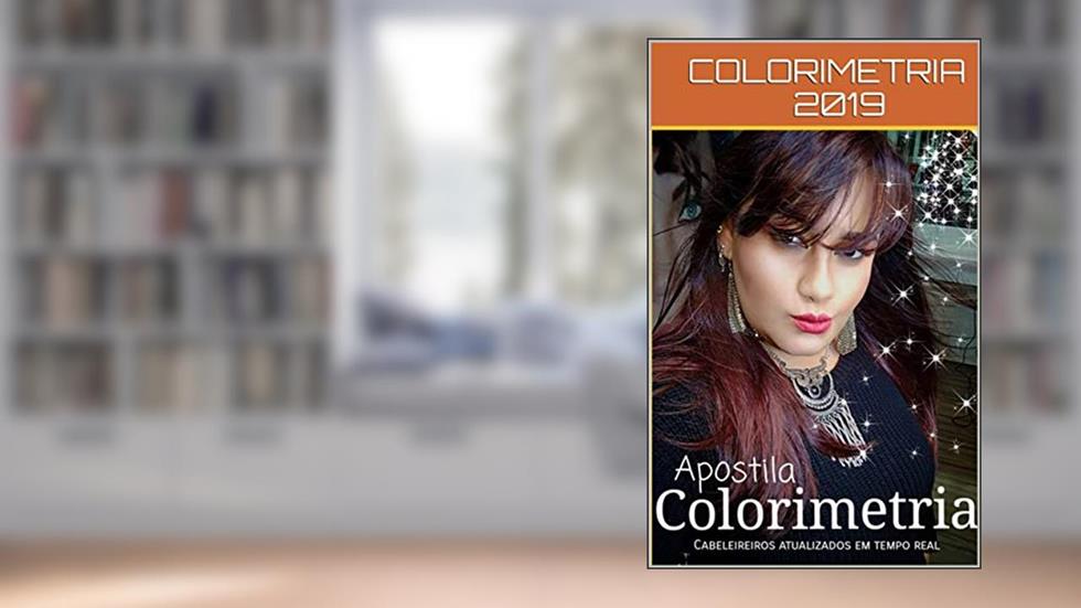 APOSTILA DE COLORIMETRIA: ATUALIZADA 2019 (COM CERTIFICADO), do autor COLORIMETRIA 2019; RUDNEI BORGES MACHADO