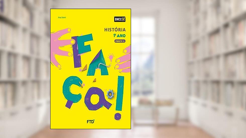 Conjunto Faça - História - 1º Ano, do autor Ana Nemi
