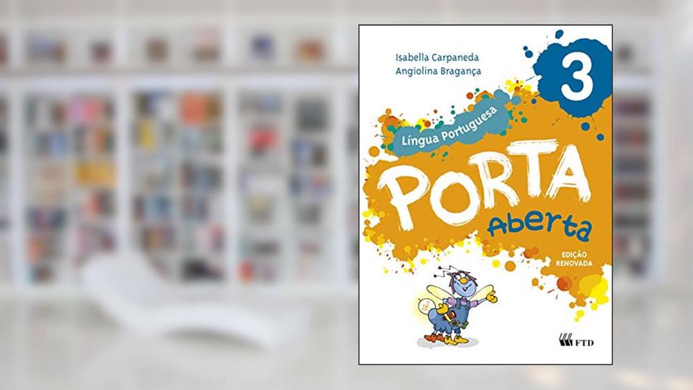 Porta Aberta - Língua Portuguesa - 3º ano: Conjunto, do autor Isabella Carpaneda; Angiolina Bragança