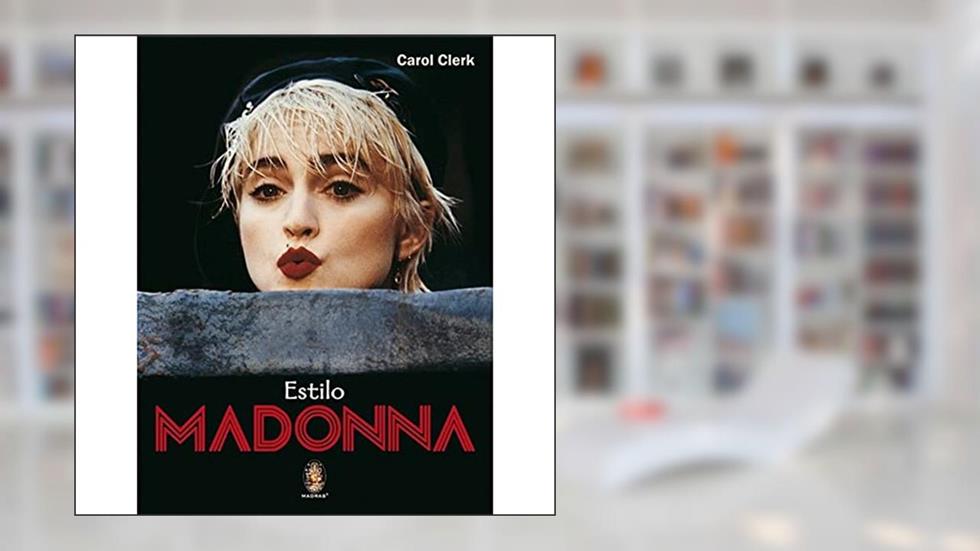 Estilo Madonna, do autor Carol Clerk