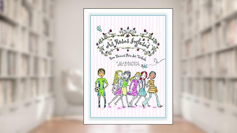 As Rosas Inglesas, do autor Madonna