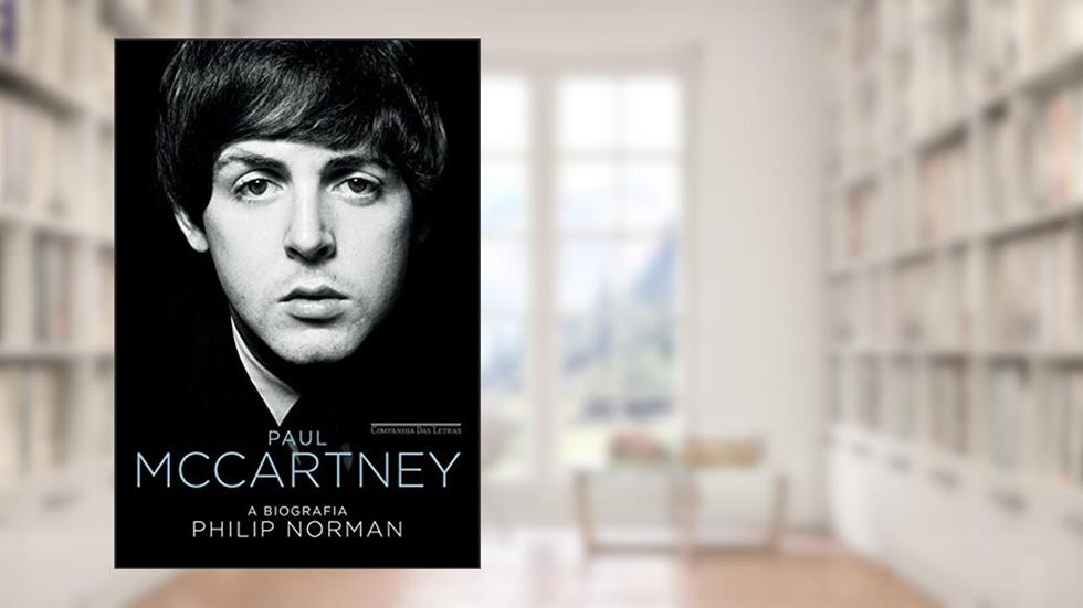 Paul McCartney ? A biografia, do autor Philip Norman