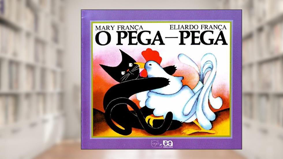 O Pega-Pega - Coleção Gato e Rato, do autor Mary França