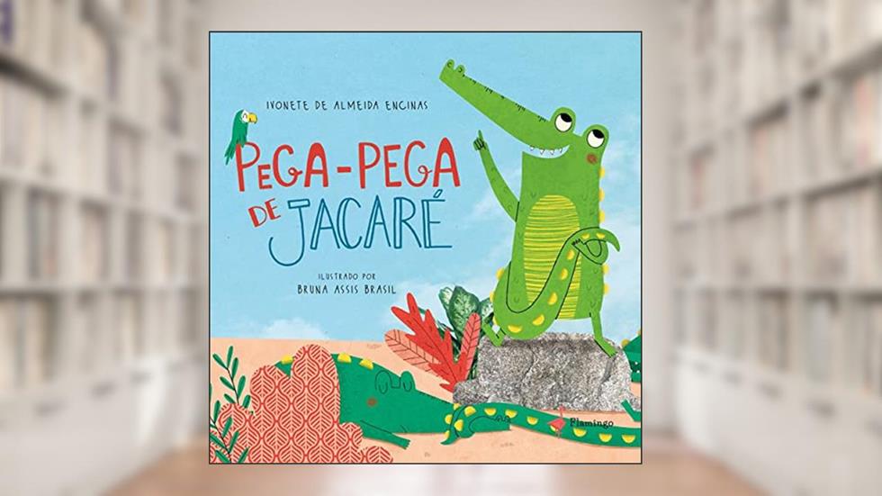 Pega-Pega de Jacaré, do autor Ivonete De Almeida Encinas