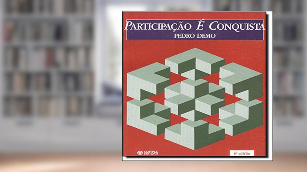 Participação é conquista, do autor Pedro Demo