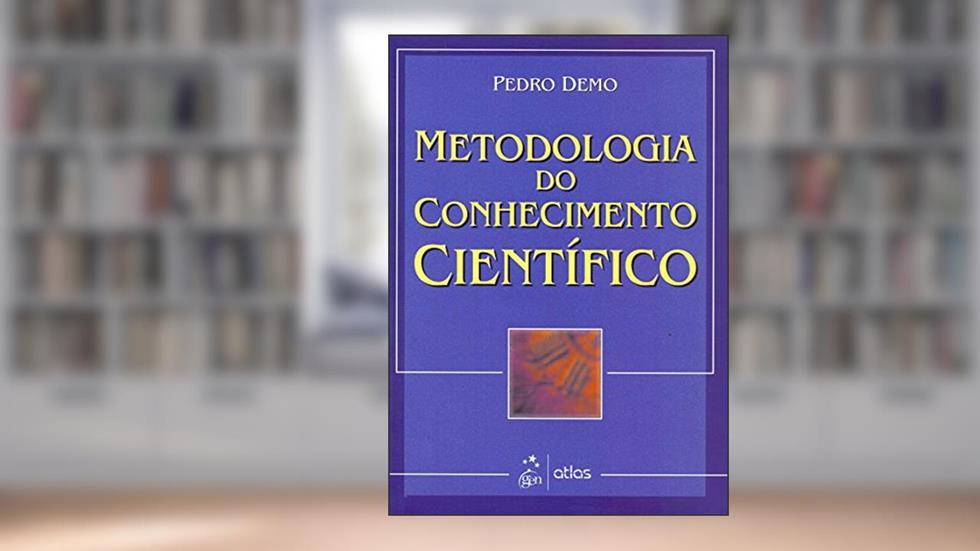 Metodologia Do Conhecimento Científico, do autor Pedro Demo