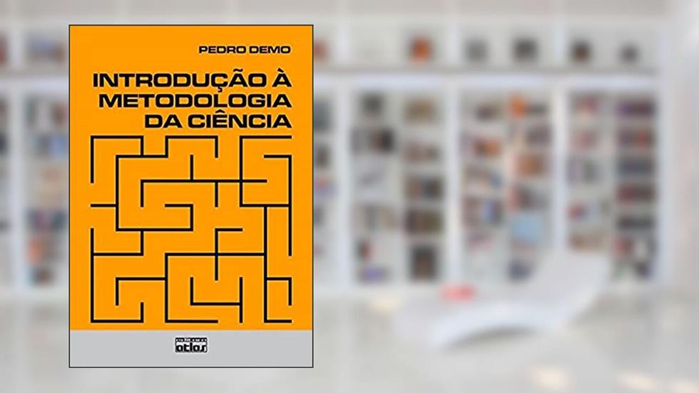 Introdução Á Metodologia Da Ciência, do autor Pedro Demo