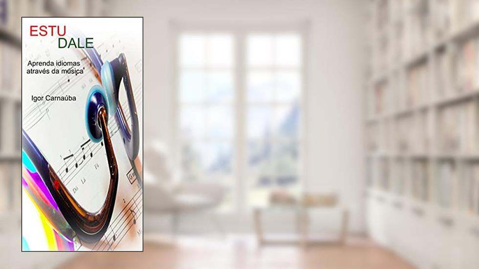 Estudale: Idioma e música, do autor Igor Carnaúba