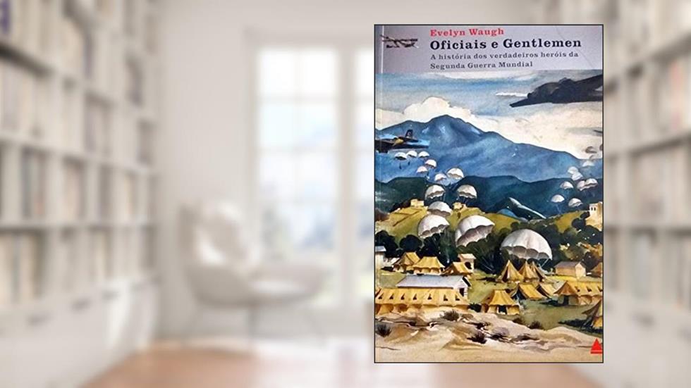 Oficiais e Gentleman, do autor Evelyn Waugh