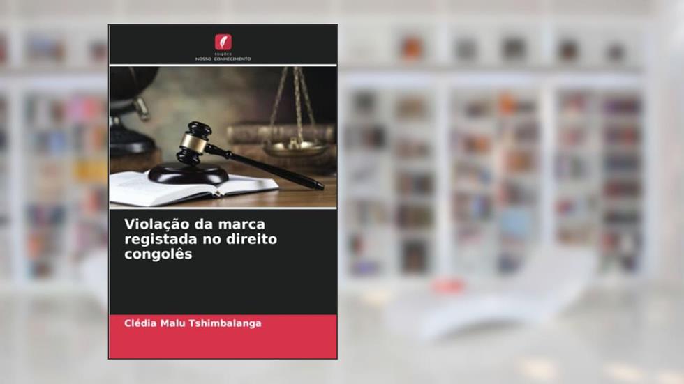 Violação da marca registada no direito congolês, do autor Clédia Malu Tshimbalanga