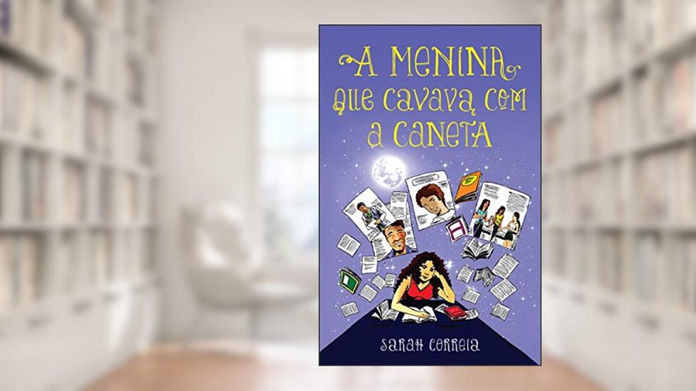 A menina que cavava com a caneta, do autor Sarah Correia
