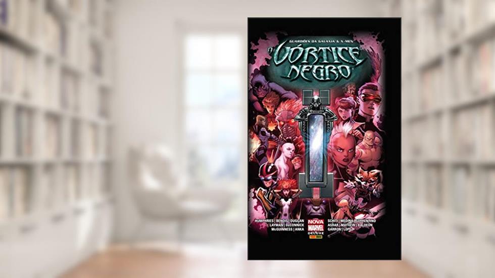 Guardiões da Galáxia & X-men: o Vórtice Negro, do autor Sam Humphries