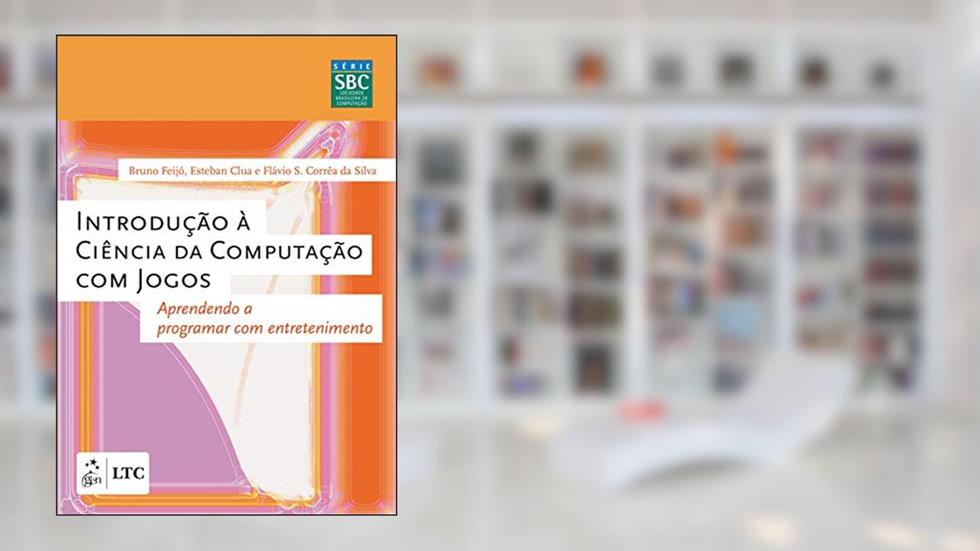 Introdução à Ciência da Computação com Jogos - Aprendendo a Programar com Entretenimento, do autor Flßvio Flavio Soares
