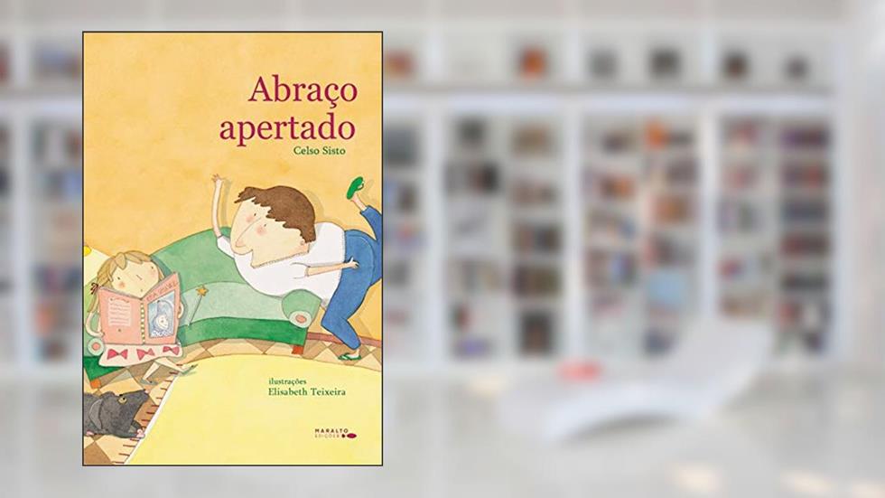 Abraço Apertado, do autor Celso Sisto