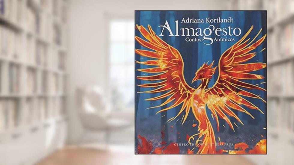 Almagesto - Contos Anímicos, do autor Adriana Kortlandt