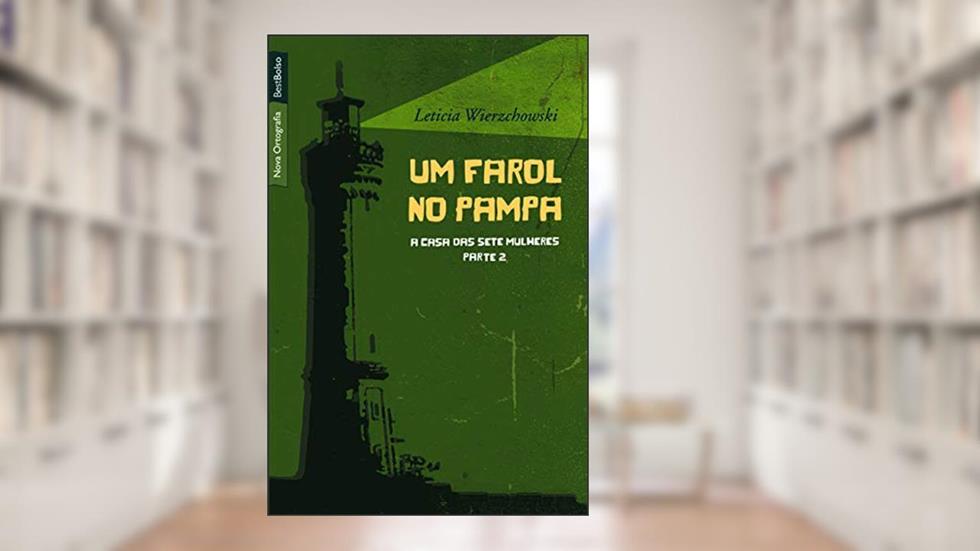 Um farol no pampa (edição de bolso): 2, do autor Leticia Wierzchowski