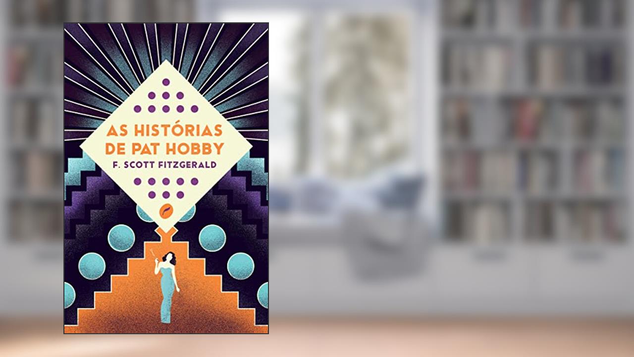 As histórias de Pat Hobby, do autor F. Scott Fitzgerald