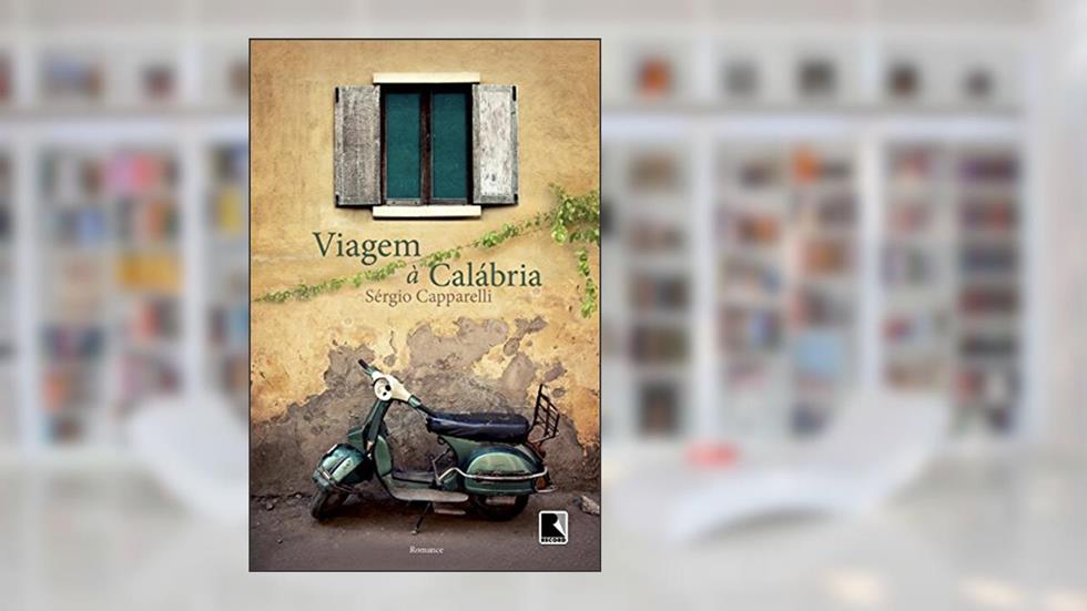 Viagem à Calábria, do autor Sergio Capparelli