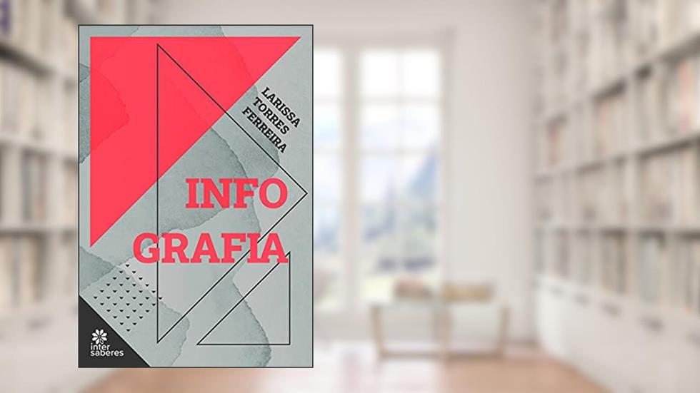 Infografia, do autor Larissa Torres Ferreira