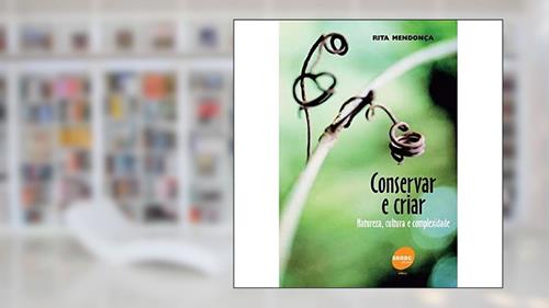 Capa de Conservar E Criar, do autor Rita Mendonça