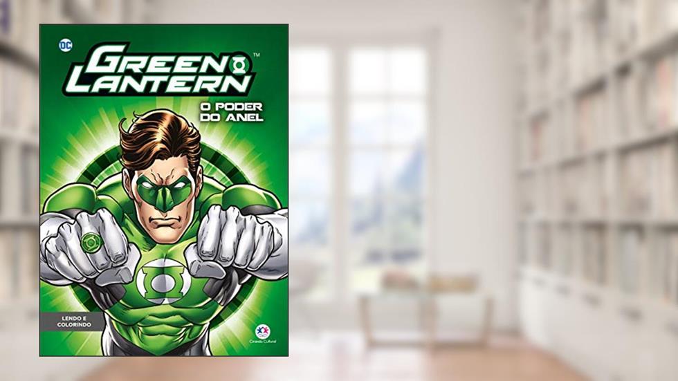 Lanterna Verde - O poder do anel, do autor Ciranda Cultural