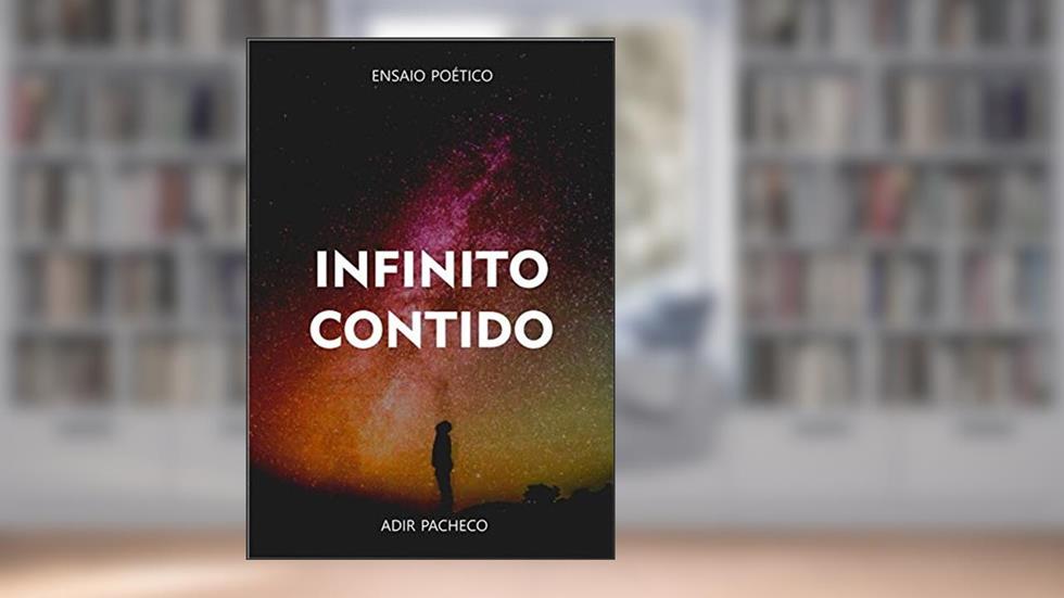 Infinito Contido, do autor Adir Pacheco