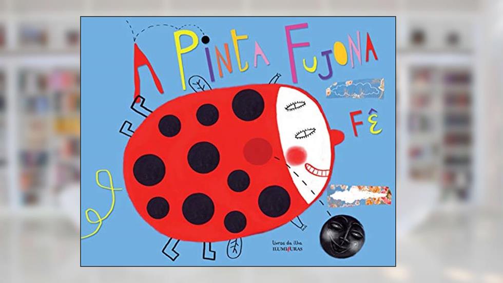 A pinta fujona, do autor Fê