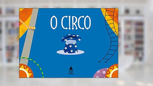 Capa de O circo, do autor Ivan Zigg