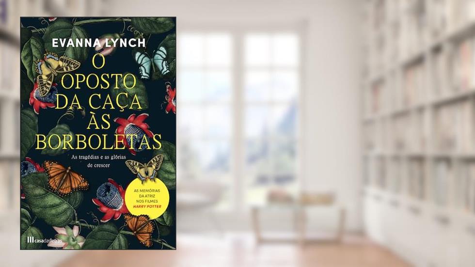 O Oposto da Caça às Borboletas, do autor Evanna Lynch