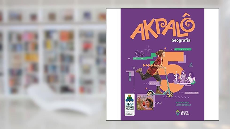 Akpalô Geografia - 5 ano - Ensino fundamental I, do autor Roseni Rudek; Lilian Sourient