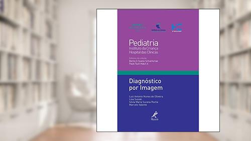 Capa de Diagnóstico por imagem, do autor Luiz Antonio Nunes de Oliveira; Lisa Suzuki; Silvia Maria da Rocha; Marcelo Valente