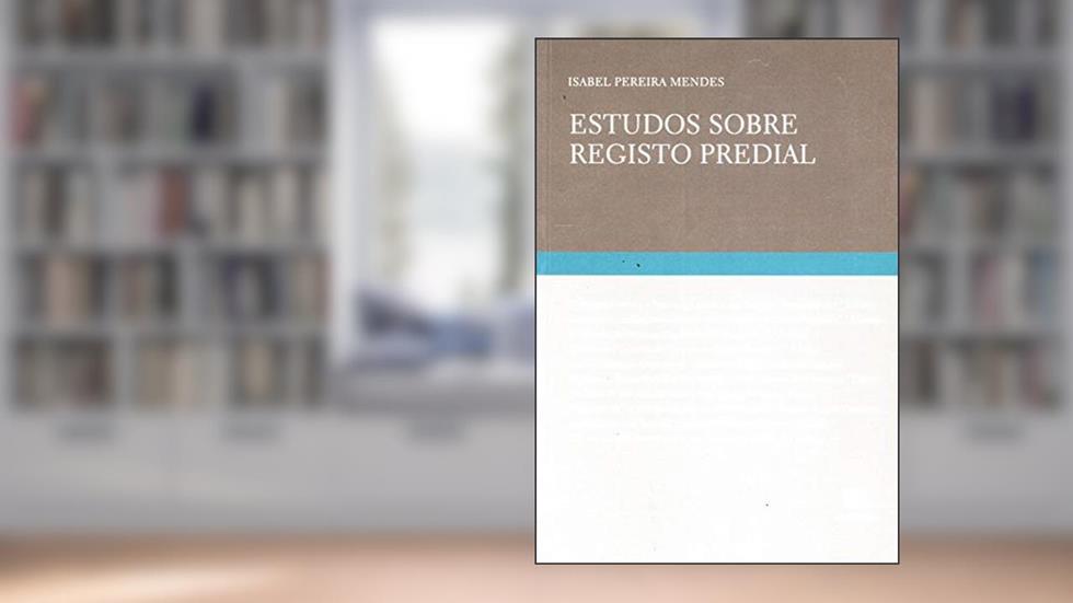 Estudos Sobre Registo Predial, do autor Isabel Pereira Mendes