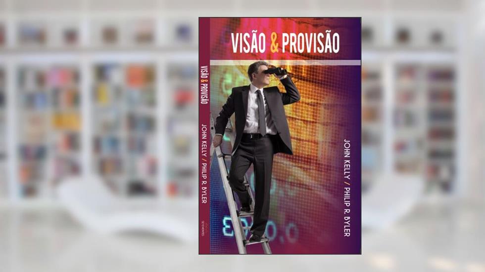 Visão e Provisão (SeteMontes Livro 6), do autor John Kelly; Philip R. Byler