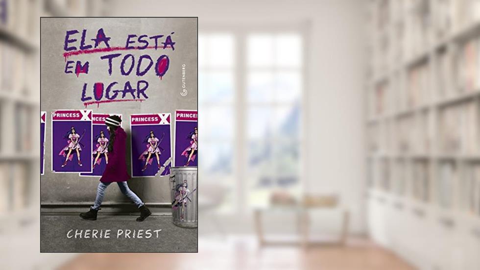 Ela está em todo lugar, do autor Cherie Priest