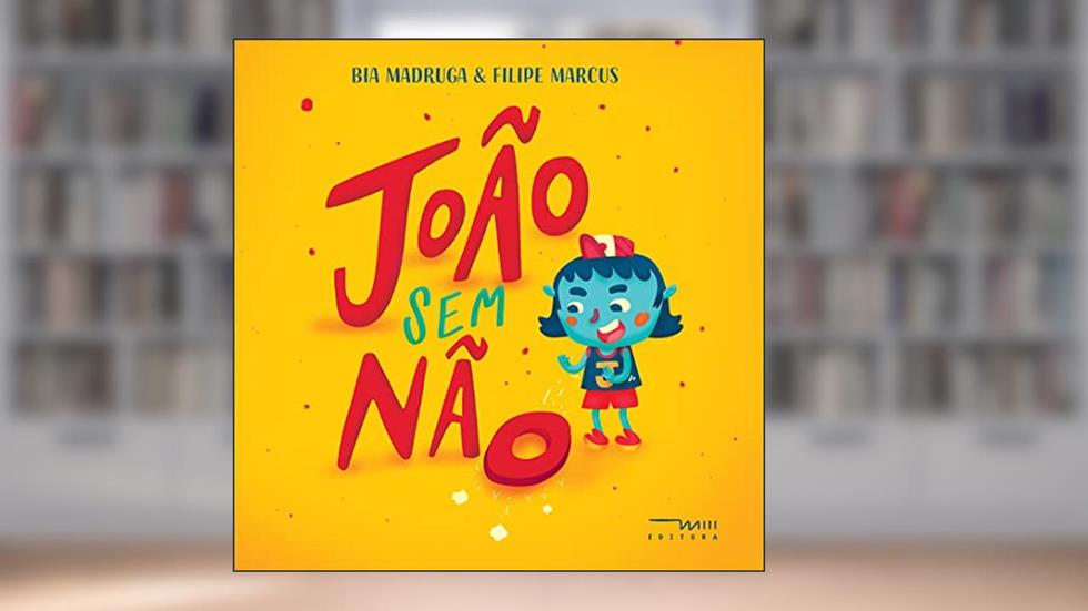 João sem Não (Volume 1), do autor Bia Madruga