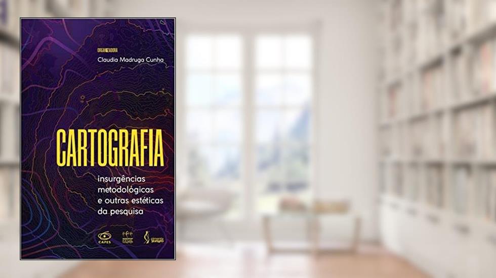 Cartografia, do autor Organizadora: Claudia Madruga Cunha
