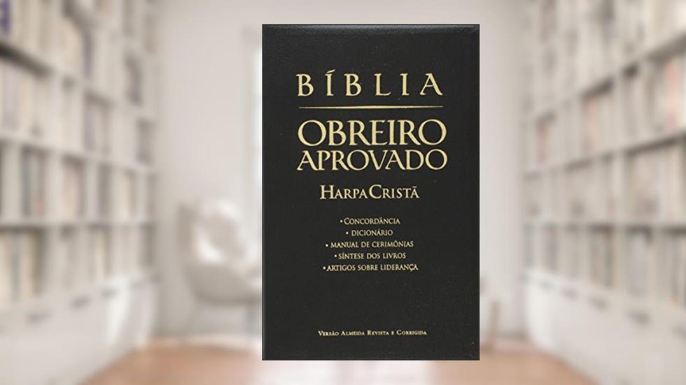 Bíblia Obreiro Aprovado. Harpa Cristã, do autor Vários Autores