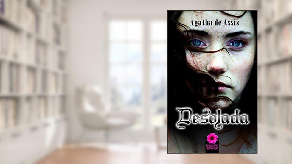 Desolada, do autor Agatha de Assis
