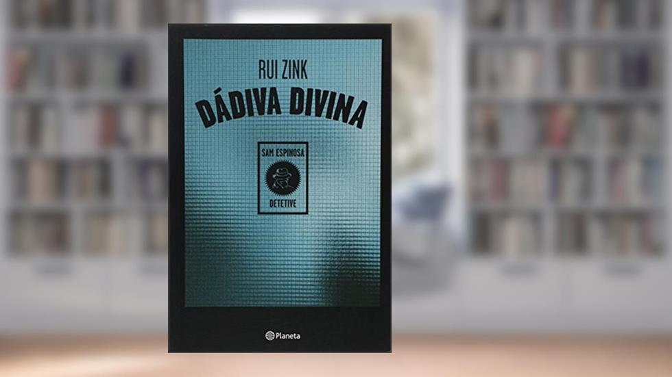 Dádiva divina, do autor Rui Zink