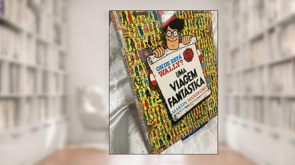 Onde Esta O Wally? Uma Viagem Fantastica - Volume 3, do autor Martin Handford